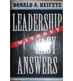 Leadership Without Easy Answers - Ronald Heifetz